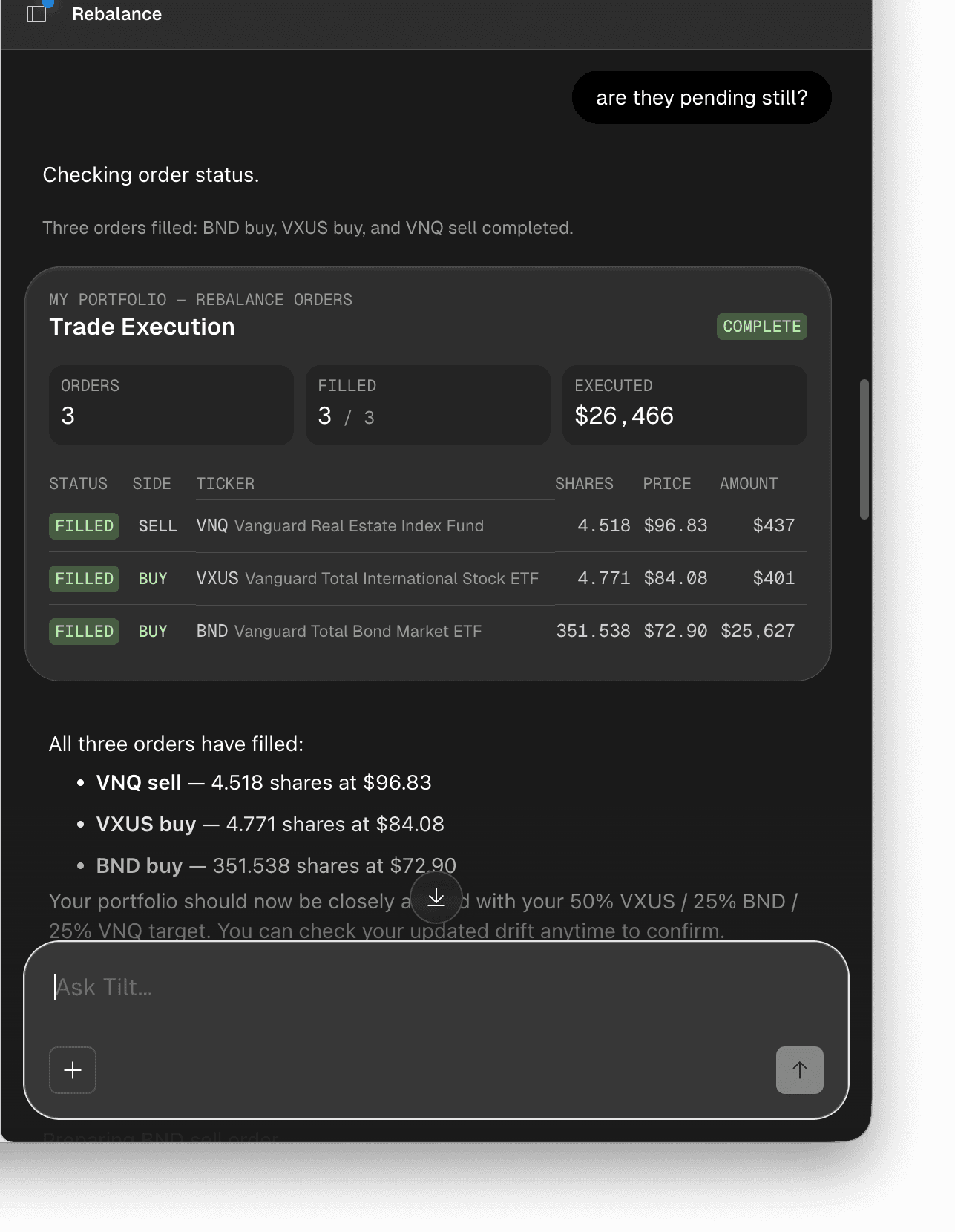 Tilt showing completed rebalance trade execution with filled BND, VXUS, and VNQ orders.